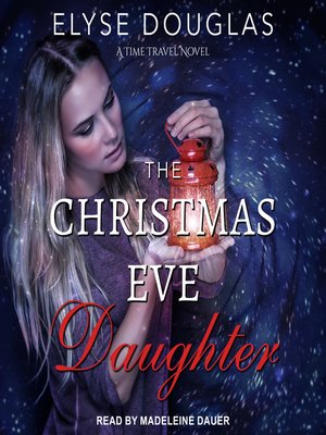 cover image of The Christmas Eve Daughter